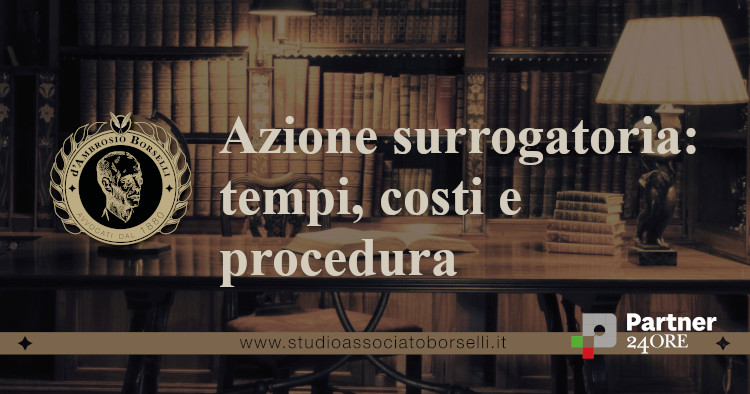 https://www.studioassociatoborselli.it/wp-content/uploads/2024/05/Azione-surrogatoria.jpg