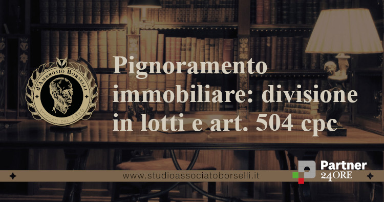 https://www.studioassociatoborselli.it/wp-content/uploads/2024/07/divisione-in-lotti.jpg